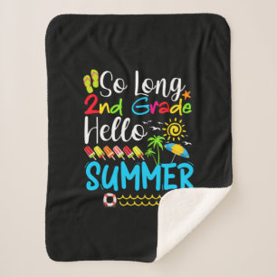 So Long 2nd Grade Hello Summer Last Day Of School. Sherpa Blanket