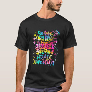 So Long 2Nd Grade It's Been Fun Look Out 3Rd Grade T-Shirt
