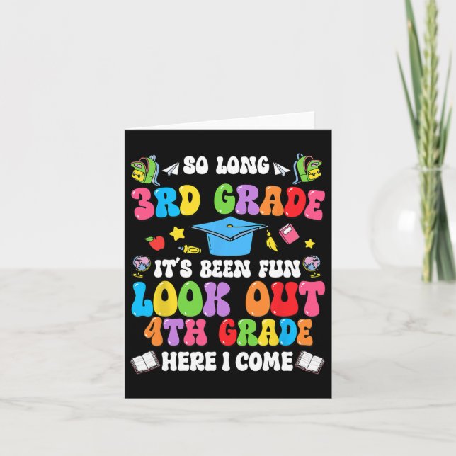 So Long 3rd Grade Graduation 4th Grade Here I Come Card (Front)