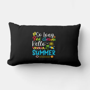 So Long 3rd Grade Hello Summer Last Day Of School. Lumbar Pillow