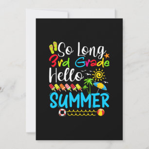 So Long 3rd Grade Hello Summer Last Day Of School. Save The Date