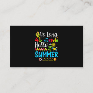 So Long 4th Grade Hello Summer Last Day Of School. Business Card