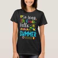 So Long 7th Grade Hello Summer Teacher Student Kid