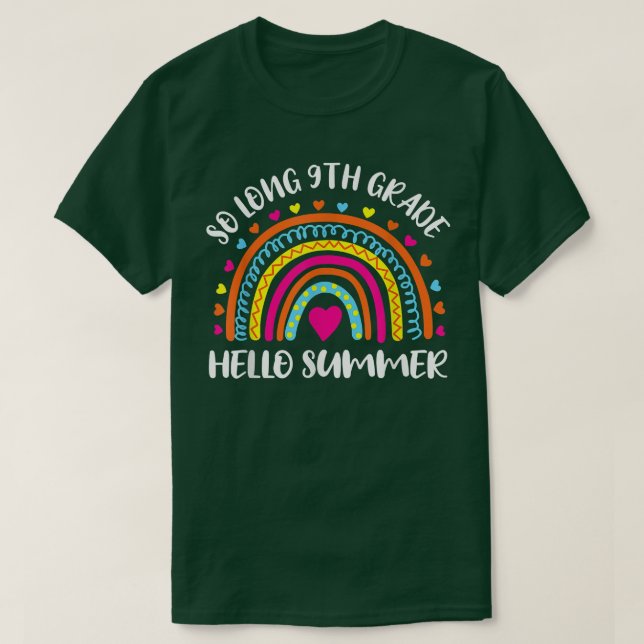 So Long 9th Grade Hello Summer teacher student kid T-Shirt (Design Front)