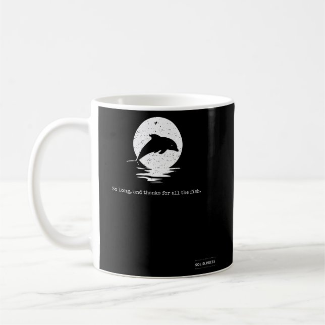 So Long And Thanks For All The Fish Coffee Mug (Left)