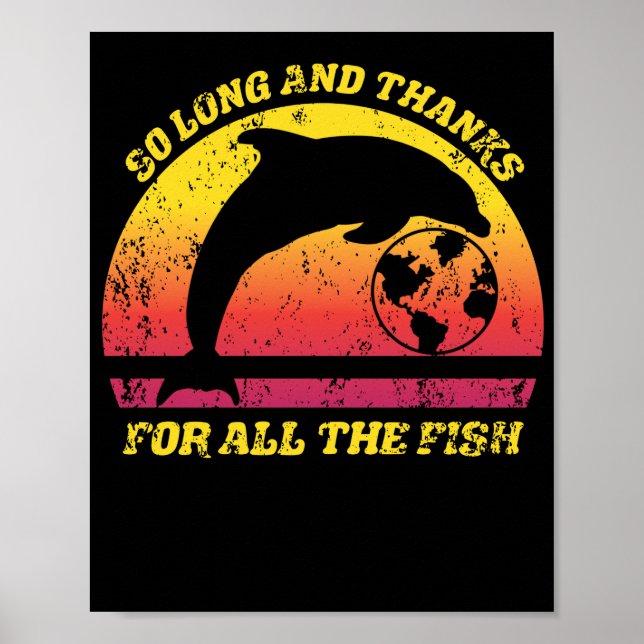 So Long And Thanks For All The Fish Dolphin Sunset Poster (Front)