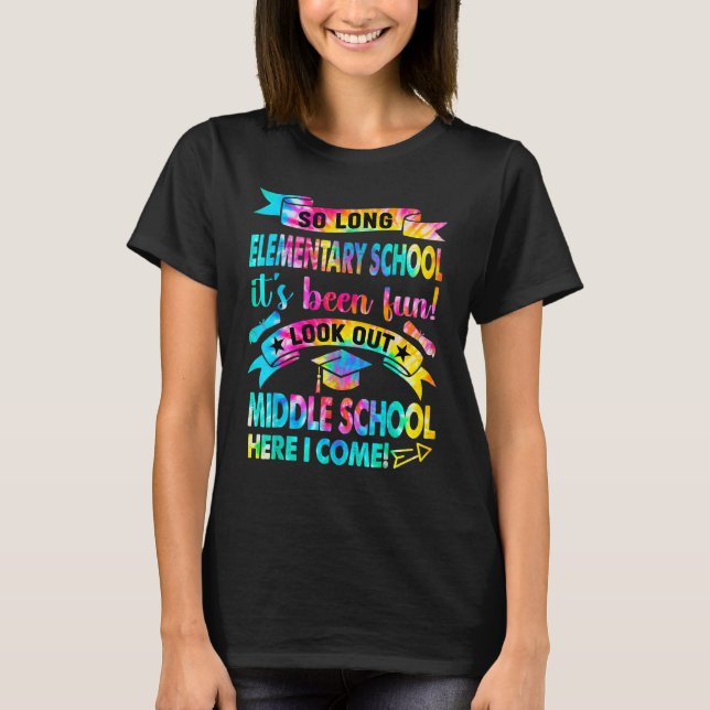 So Long Elementary School Look Out Middle School H T-Shirt (Front)