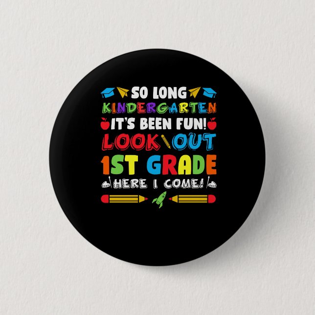 So Long Kindergarten 1st Grade  Button (Front)