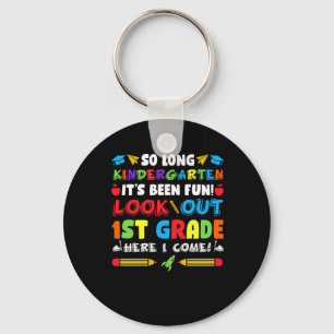 So Long Kindergarten 1st Grade  Keychain