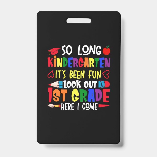 So Long Kindergarten First Grade Teacher Badge (Front)