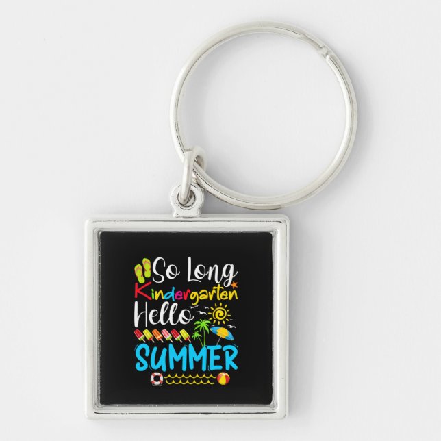 So Long Kindergarten Grade Hello Summer Keychain (Front)