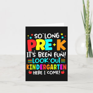 So Long Pre-k Graduation Kindergarten Here I Come Card