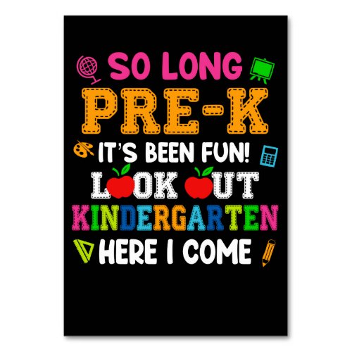 So Long Pre_k It Is Been Fun Look Out Kindergarten Table Number