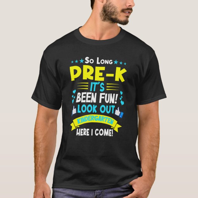 So Long Pre K Kindergarten Graduation Last Day Of T-Shirt (Front)