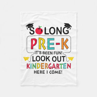 So Long Pre K Kindergarten Here Graduate Last Day Fleece Blanket