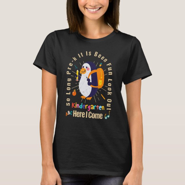 So Long Pre K Kindergarten Here I Come Graduation  T-Shirt (Front)