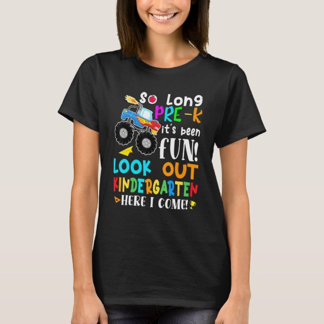 So Long Pre-K Kindergarten Here I Come Monster Tru T-Shirt (Front)
