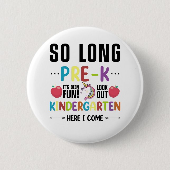 So Long Pre-K Kindergarten Here I Come Pre-k Button (Front)