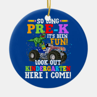 So Long Pre k Look Out Kindergarten T rex Ceramic Ornament