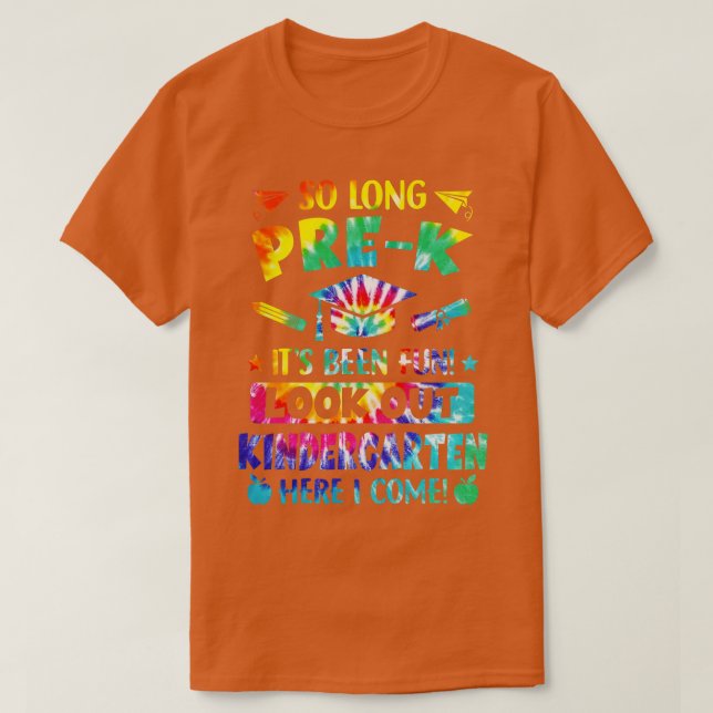 So Long PreK Kindergarten Here I Come Graduation Y T-Shirt (Design Front)