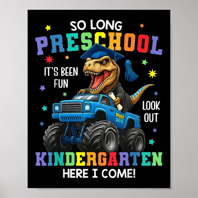 So Long Preschool Graduation Cl 2025 Dinosaur Kids Poster (Front)