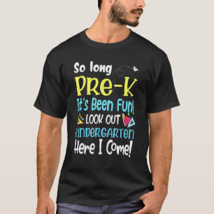 So Long Preschool Look Out Kindergarten Teacher St T-Shirt