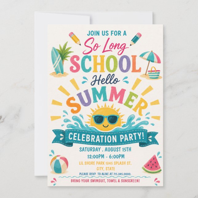 So Long School Hello Summer Celebration Party Invitation (Front)