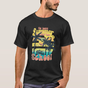 So Long Summer Hello School Back To School Prem T-Shirt