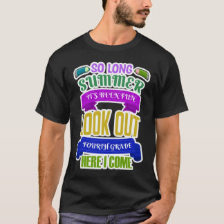So Long Summer It's Been Fun Lookout 4th Gr. T-Shirt
