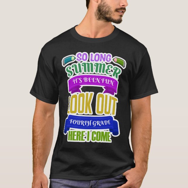 So Long Summer It's Been Fun Lookout 4th Gr. T-Shirt (Front)