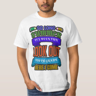 So Long Summer It's Been Fun Lookout 5th Gr. | Bac T-Shirt
