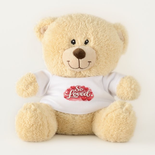 So Loved Teddy Bear Shirt – Sweet Plush Bear Gift  (Front)