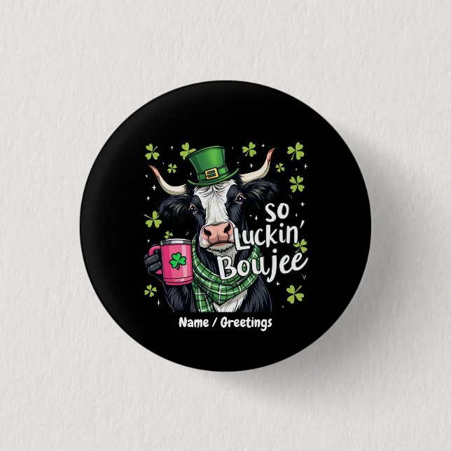 So Luckin' Boujee Retro St. Patrick's Day  Button (Front)
