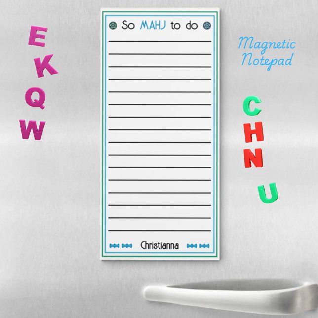 So Mahj to do Personalized  Magnetic Notepad (Creator Uploaded)