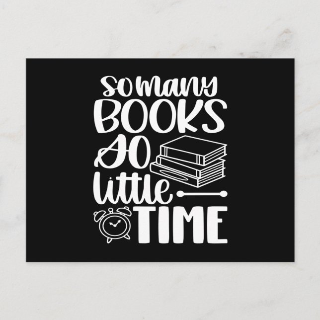 So Many Books So Littel Time Postcard (Front)