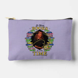So Many Books, So Little Time Accessory Pouch