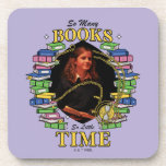 So Many Books, So Little Time Beverage Coaster