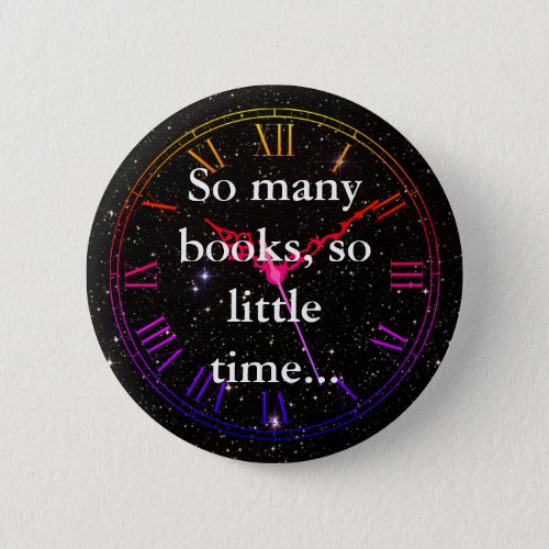 So many books so little time booklovers Button