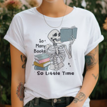 So Many Books, So Little Time Funny Book Lover