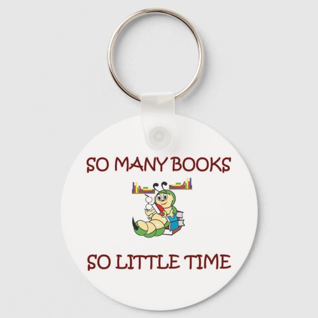 SO MANY BOOKS SO LITTLE TIME KEYCHAIN (Front)