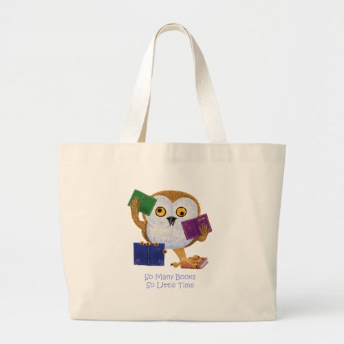 So Many Books So Little Time Large Tote Bag