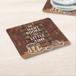 So Many Books, So Little Time Square Paper Coaster