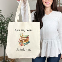 So many books, so little time tote bag
