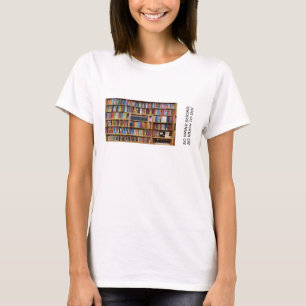 So many books, so much to do! Quote, Book Lovers T-Shirt