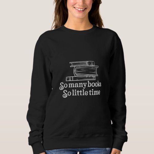 so many books sweatshirt