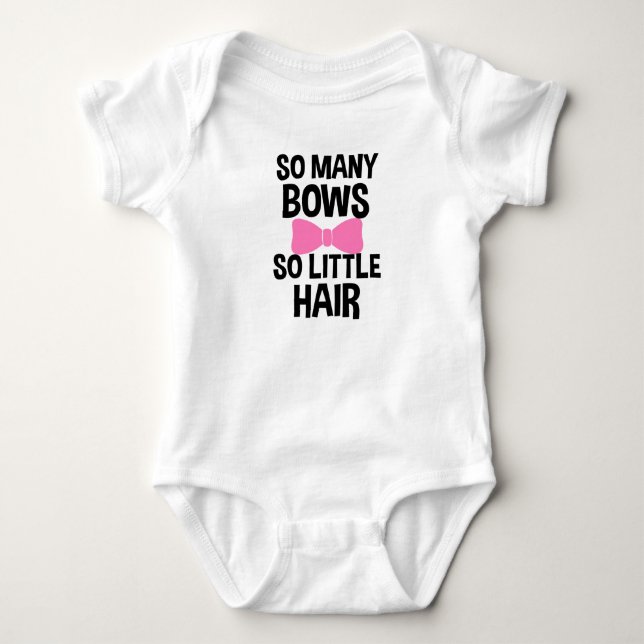 So Many Bows So Little Hair Funny Baby Bodysuit (Front)