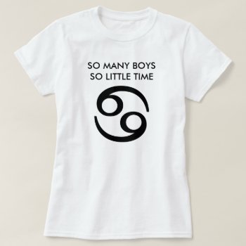 So Many Boys - So Little Time - "69" On Back T-shirt by shirts4girls at Zazzle