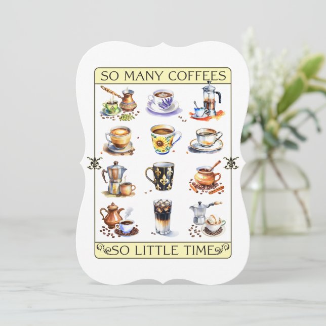 So many coffees, so little time (Standing Front)