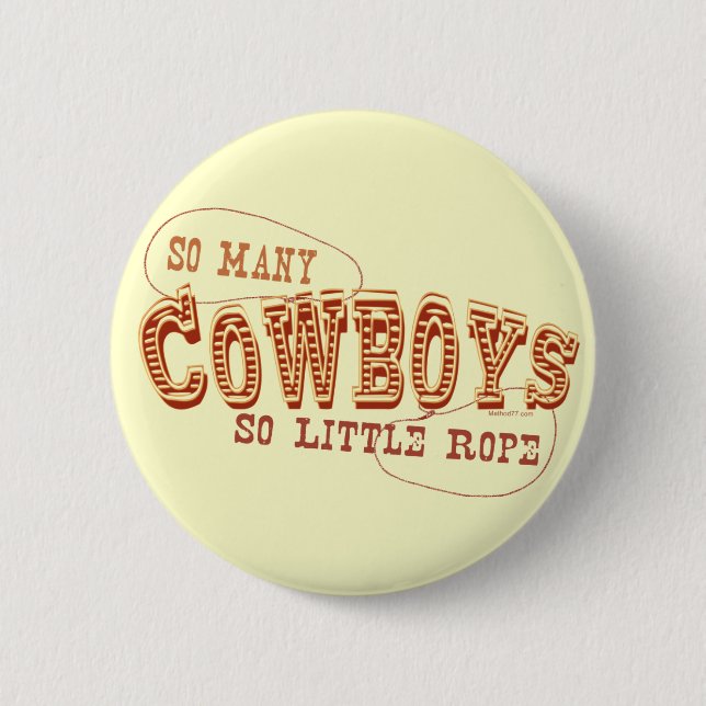 So Many Cowboys Button (Front)