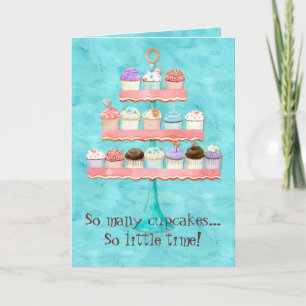 So Many Cupcakes, so Little Time! Cupcake Art Card